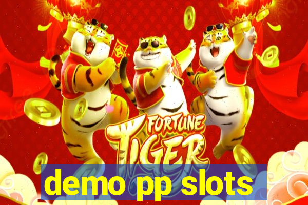 demo pp slots